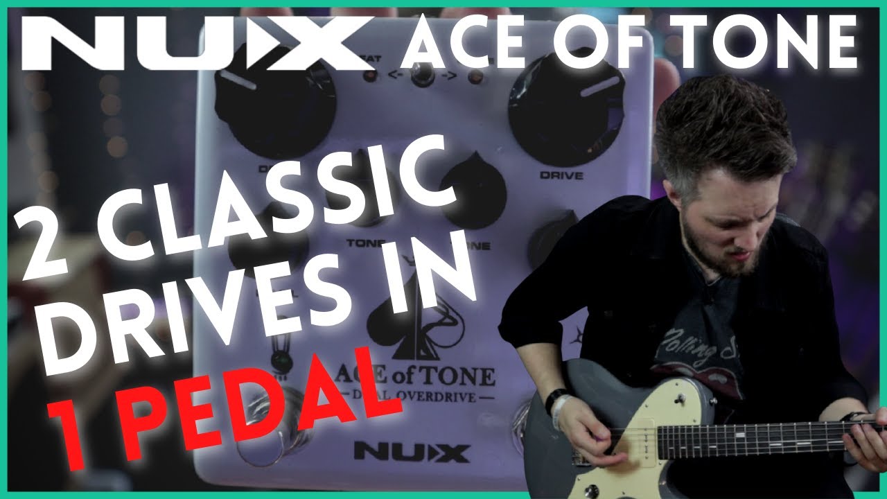2 Classic Drives in 1 Pedal - NUX ACE OF TONE - YouTube