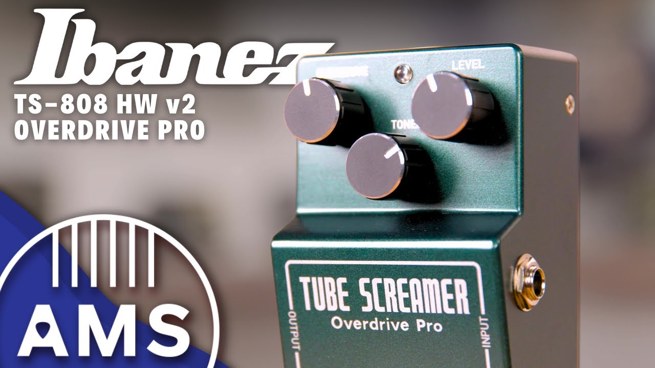 Ibanez TS-808 HW v2 | The Ultimate Tube Screamer - YouTube