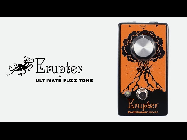 EarthQuaker Devices Erupter Ultimate Fuzz Tone Demo - YouTube