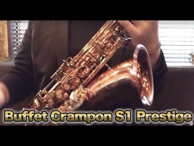 Buffet Crampon S1 Prestige】世界一入手困難！クランポン