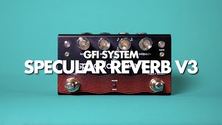 GFI System Specular Reverb v3 - Pedal on ModularGrid