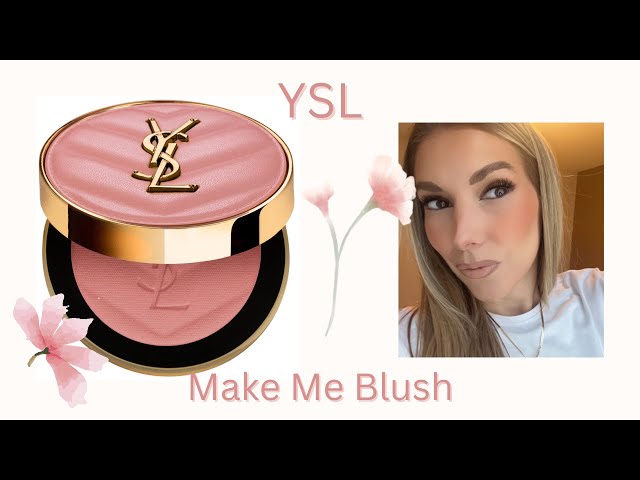 YSL Make Me Blush 24HR Buildable Powder Blush - Try on