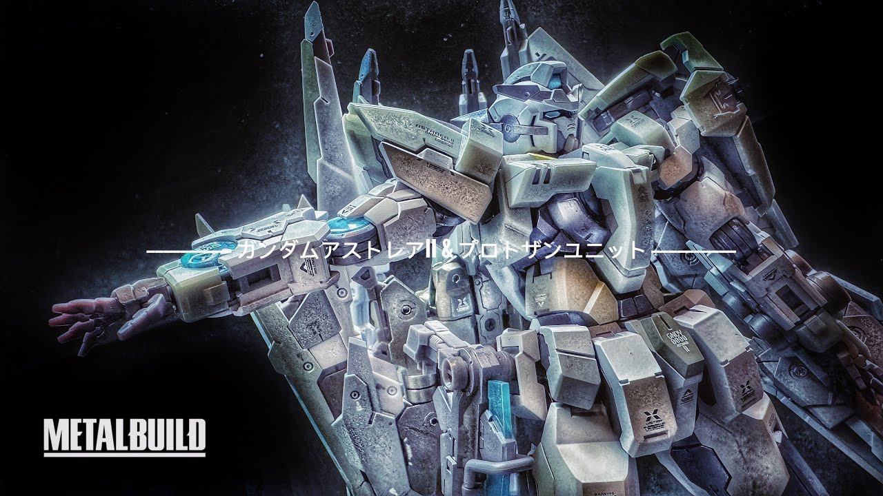 METAL BUILD メタルビルド] GUNDAM ASTRAEA Ⅱ & PROTO XN UNIT