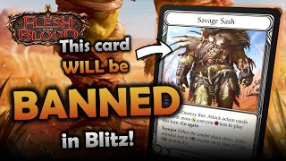 Savage Sash will be BANNED in Blitz | Flesh and Blood TCG | Go