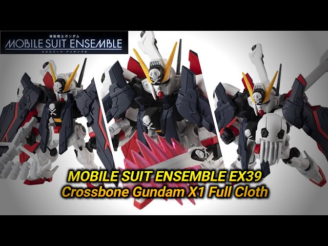 MOBILE SUIT ENSEMBLE EX39 Crossbone Gundam X1 Full Cloth - YouTube