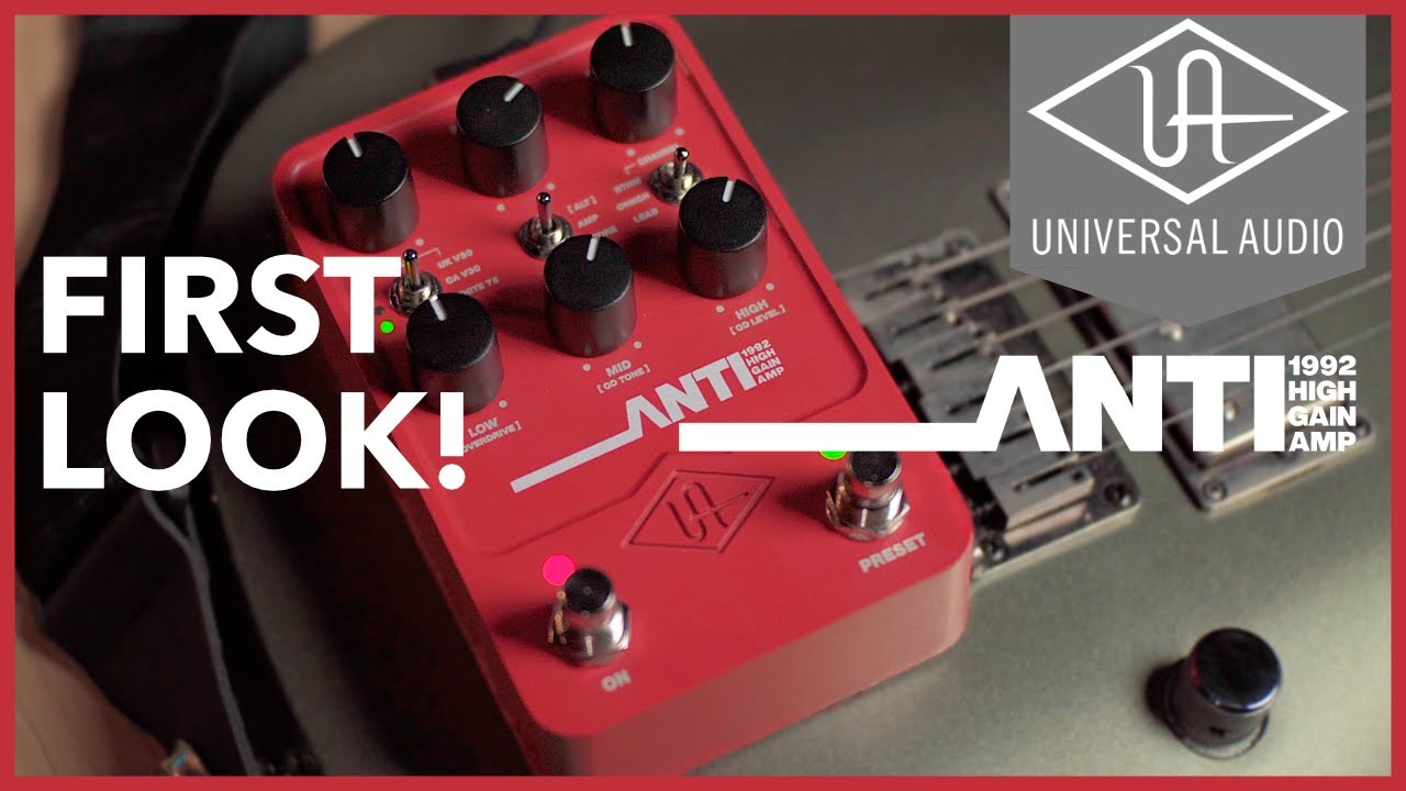 First Look! UAFX ANTI Pedal - '92 High Gain Amp! - YouTube