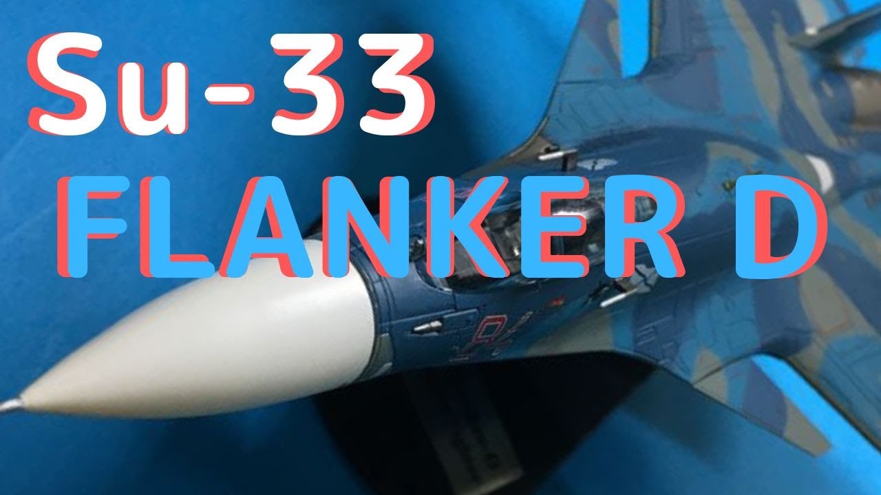 Su-33 Flanker D 1/72scale HOBBYMASTER - YouTube