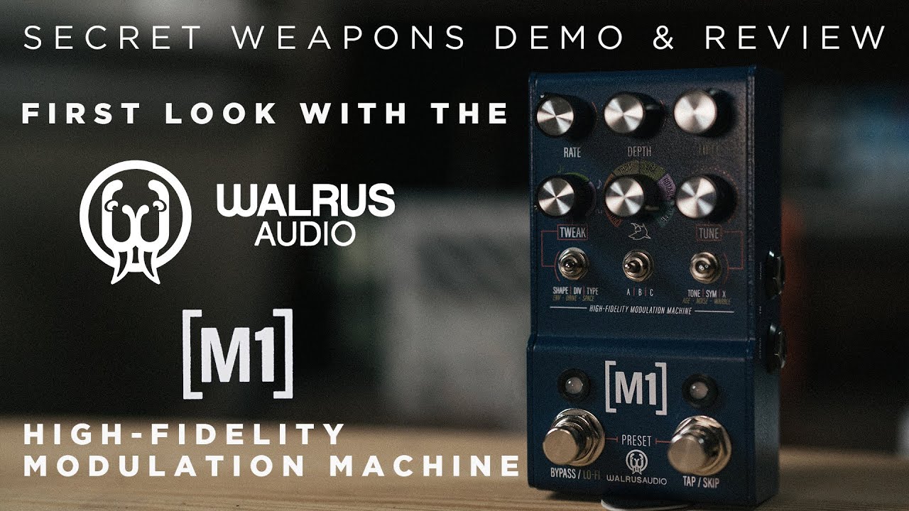 FIRST LOOK: Walrus Audio M1 High Fidelity Modulation Machine