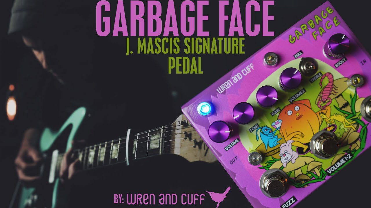J Mascis Garbage Face — Wren and Cuff