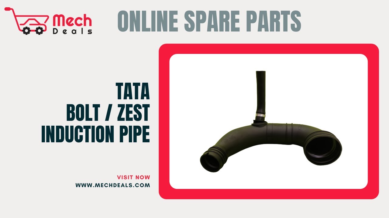 Tata Bolt/ Zest INDUCTION PIPE | 570309130117 | Buy Online