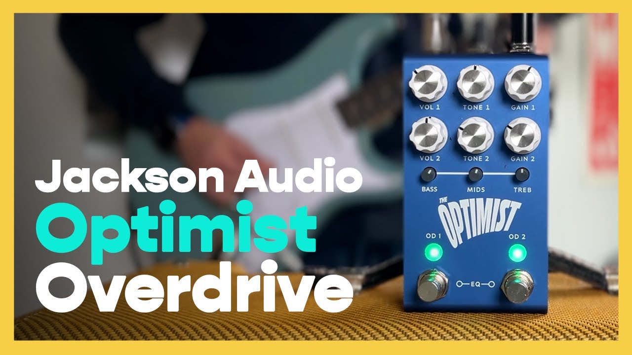 The Most Versatile Klon? Jackson Audio Optimist Dual Overdrive
