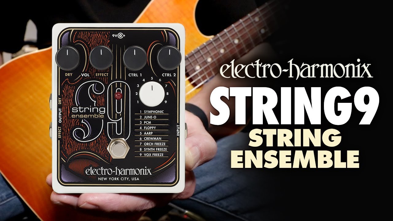 Electro-Harmonix STRING9 String Ensemble (EHX Pedal Demo by Bill