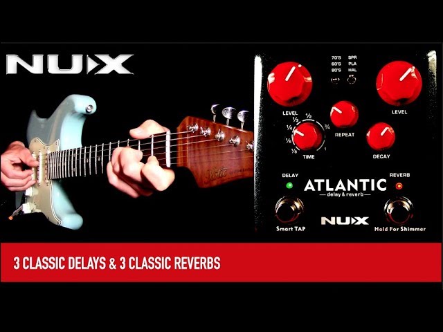 NUX Atlantic Delay & Reverb - YouTube