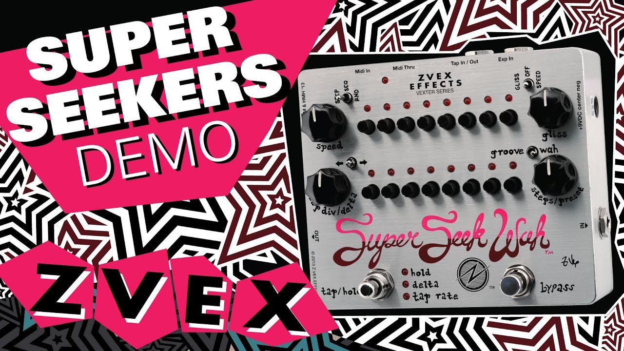 ZVEX Super Seekers Offical ZVEX Demo Video - YouTube