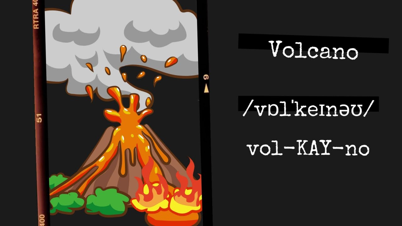 How to pronounce Volcano in British English? - Natural Disasters