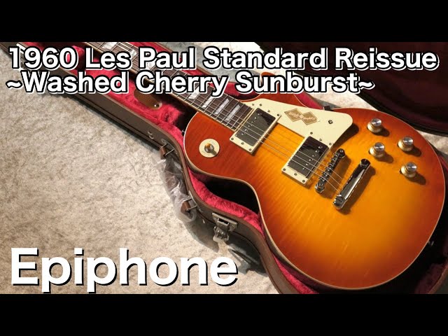 Epiphone 1960 Les Paul Standard Reissue ~Washed Cherry Sunburst