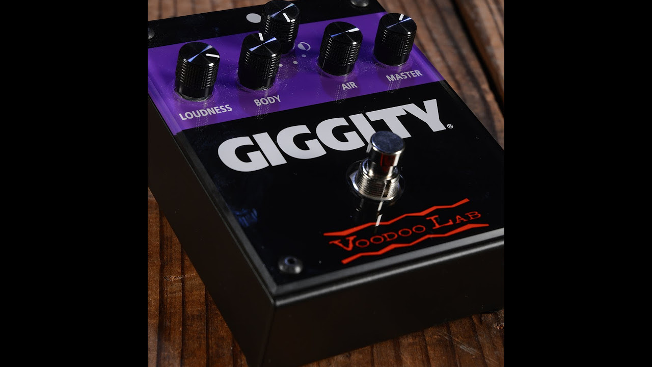 Voodoo Lab Giggity - Analog Mastering Preamp Pedal - YouTube