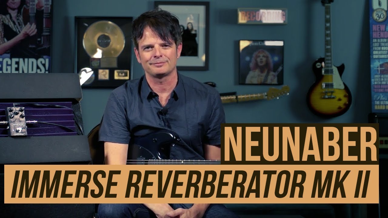 Neunaber Immerse Reverberator Mk II Demo - YouTube