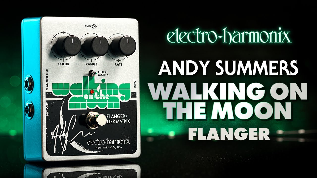 Andy Summers Walking On The Moon | Analog Flanger / Filter Matrix