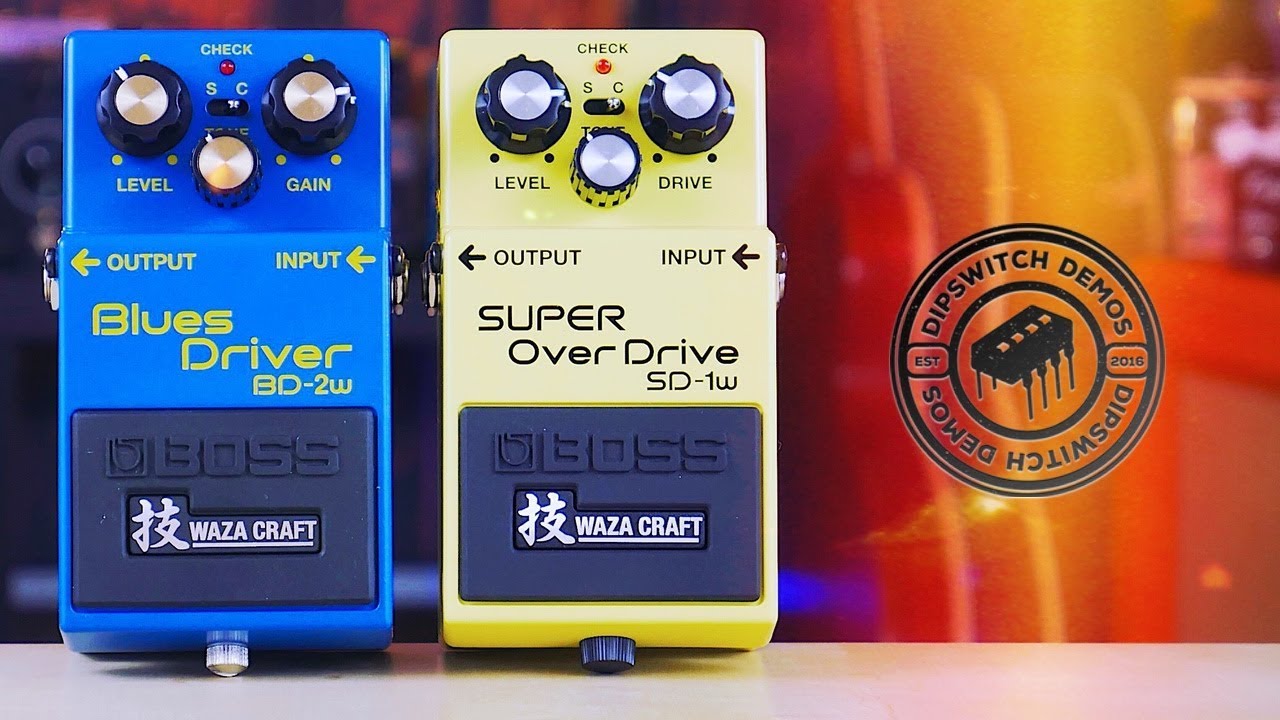 Boss Blues Driver BD-2w Vs. Boss Super Overdrive SD-1w - YouTube