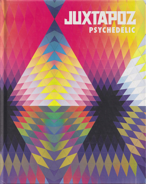 古書古本 dessin: Juxtapoz Psychedelic（Hannah Stouffer,Gingko Press）