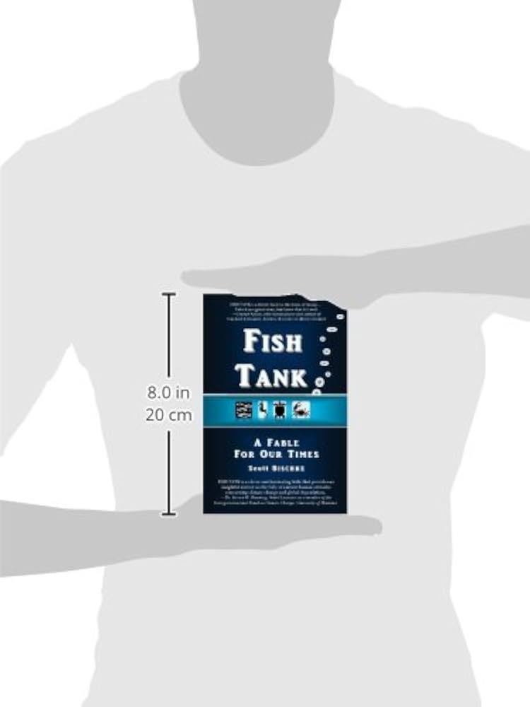 Fish Tank: A Fable for Our Times (The Critter Chronicles): Bischke