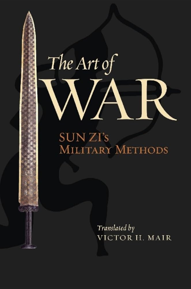 The Art of War: Sun Zi's Military Methods (Translations from the