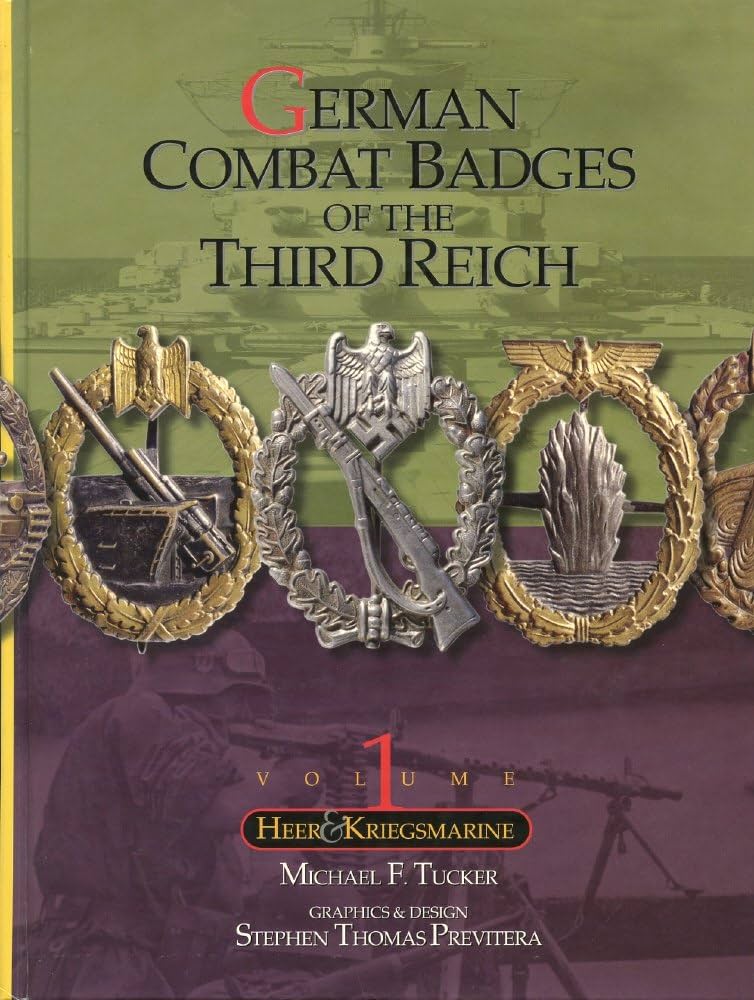 German Combat Badges of the Third Reich (Volume 1): Tucker