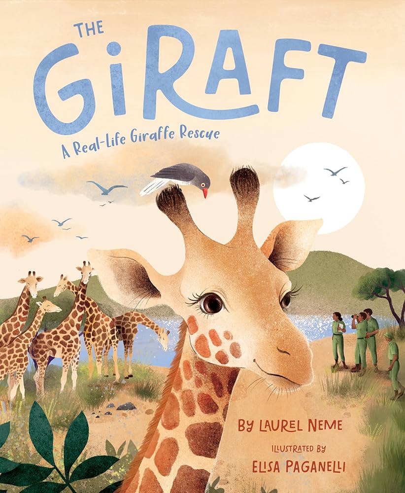 The GiRaft: A Real-Life Giraffe Rescue - Kindle edition by Neme
