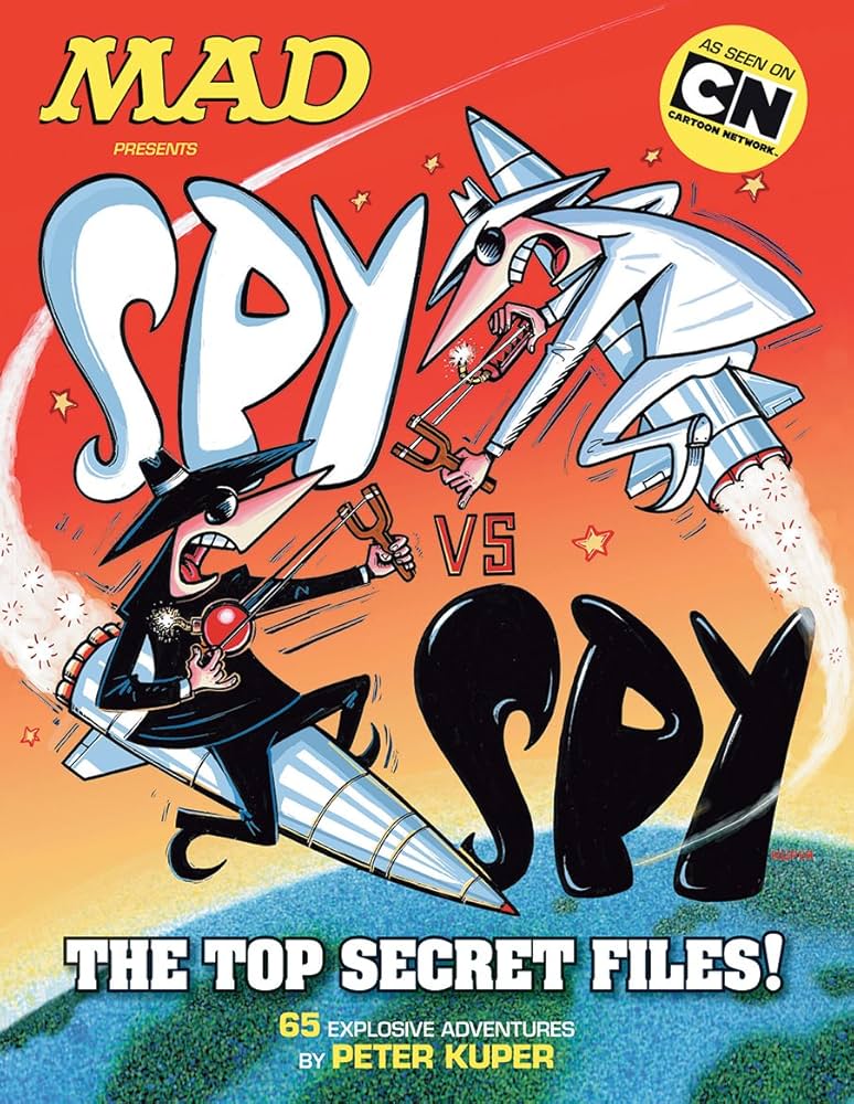 MAD Presents: Spy Vs. Spy - The Top Secret Files (MAD Magazine