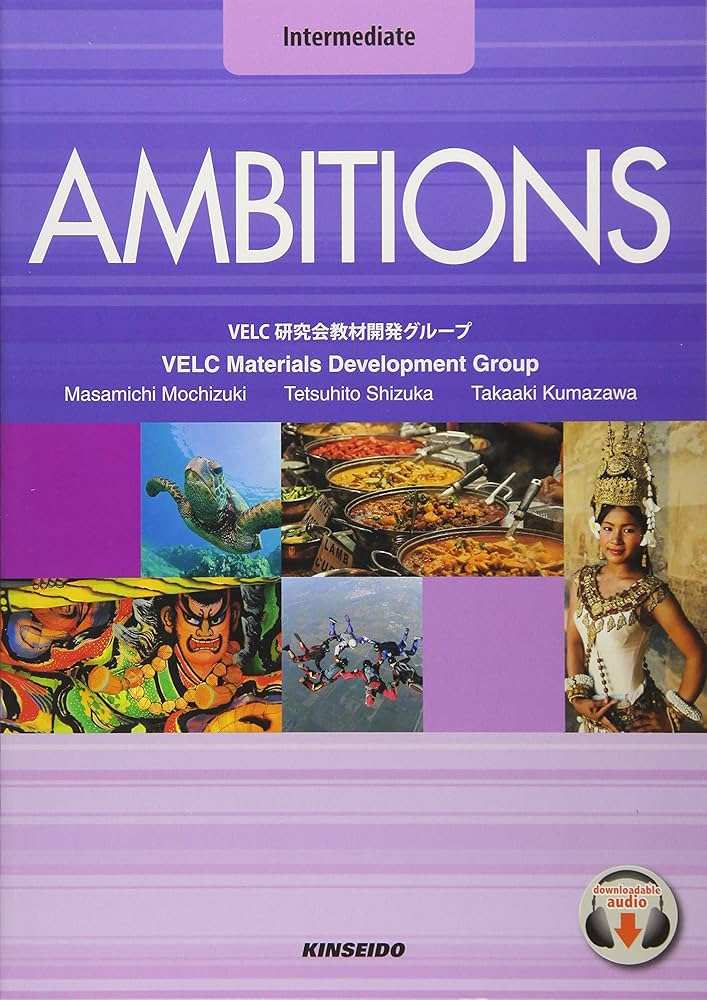 4技能統合型で学ぶ英語コース:中級編: AMBITIONS:Intermediate | VELC