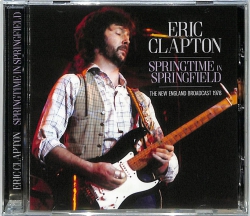 芽瑠璃堂 ＞ ERIC CLAPTON 『Springtime In Springfield (直輸入盤